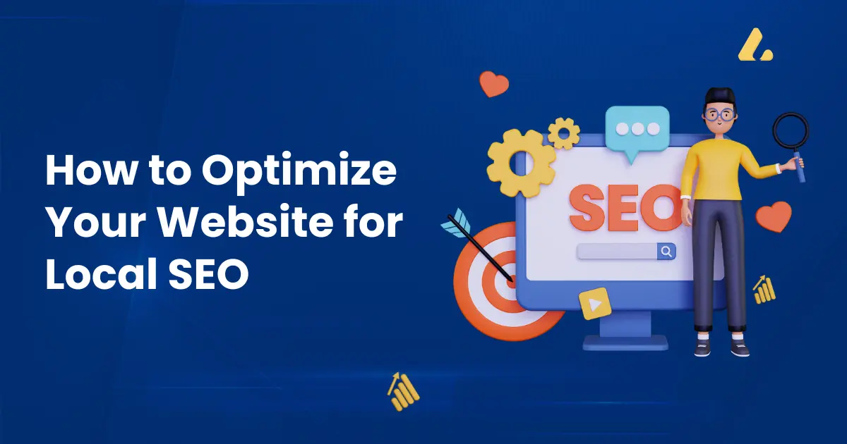 How to Optimize Your Website for Local SEO